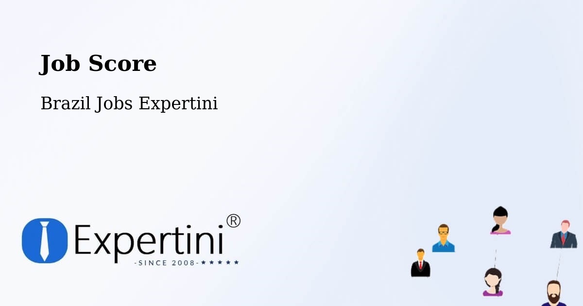 Job Score & Job Description Score Tool – Lassance - Brazil Jobs Expertini