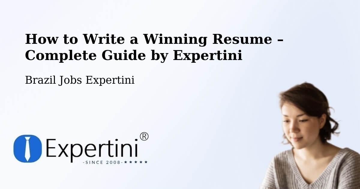 Resume Writing Guide for Job Seekers – Lassance - Lassance, Brazil Jobs Expertini